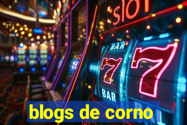 blogs de corno